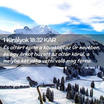 Picture 02 - 1 Királyok 18:32 KAR - És oltárt építe a kövekbõl az Úr nevében, - Bible Verse Picture