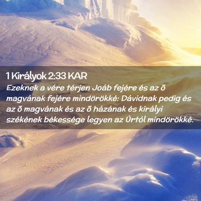 Picture 02 - 1 Királyok 2:33 KAR - Ezeknek a vére térjen Joáb fejére és az õ - Bible Verse Picture