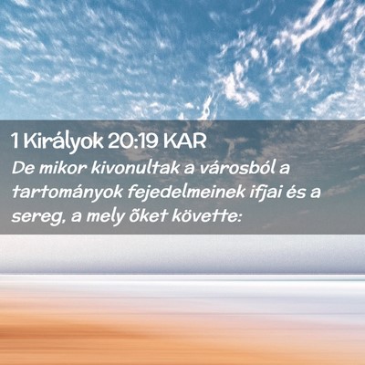 Picture 02 - 1 Királyok 20:19 KAR - De mikor kivonultak a városból a tartományok - Bible Verse Picture