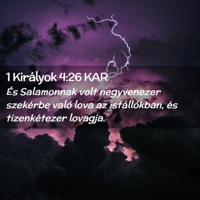 Picture 02 - 1 Királyok 4:26 KAR - És Salamonnak volt negyvenezer szekérbe való - Bible Verse Picture