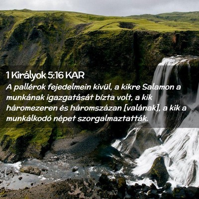 Picture 02 - 1 Királyok 5:16 KAR - A pallérok fejedelmein kivül, a kikre Salamon a - Bible Verse Picture