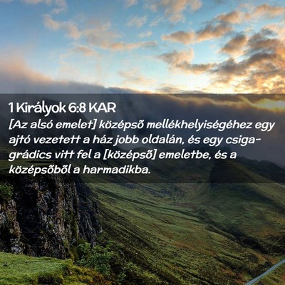 Picture 02 - 1 Királyok 6:8 KAR - [Az alsó emelet] középsõ - Bible Verse Picture