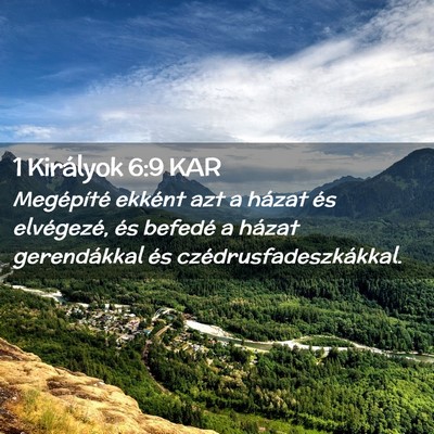 Picture 02 - 1 Királyok 6:9 KAR - Megépíté ekként azt a házat és elvégezé, - Bible Verse Picture