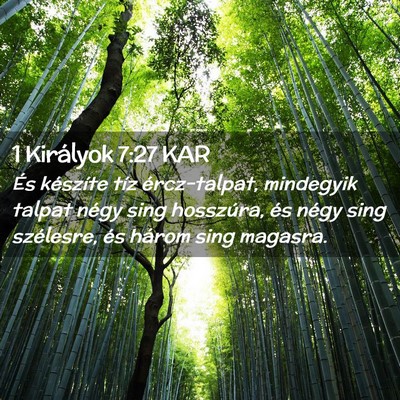 Picture 02 - 1 Királyok 7:27 KAR - És készíte tíz ércz-talpat, mindegyik talpat - Bible Verse Picture
