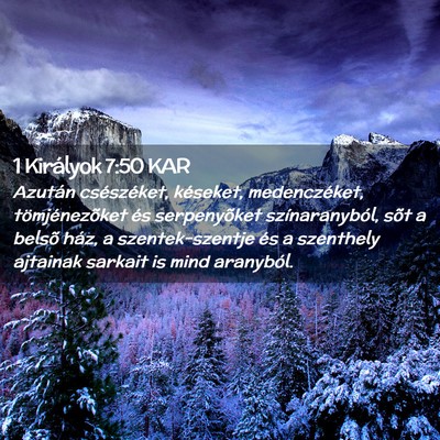 Picture 02 - 1 Királyok 7:50 KAR - Azután csészéket, késeket, medenczéket, - Bible Verse Picture