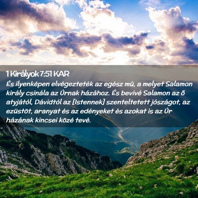 Picture 02 - 1 Királyok 7:51 KAR - És ilyenképen elvégezteték az egész mû, a - Bible Verse Picture