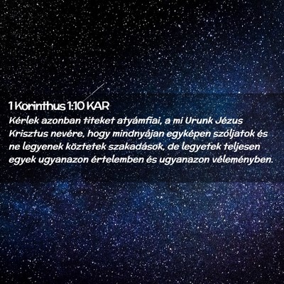 Picture 02 - 1 Korinthus 1:10 KAR - Kérlek azonban titeket atyámfiai, a mi Urunk - Bible Verse Picture