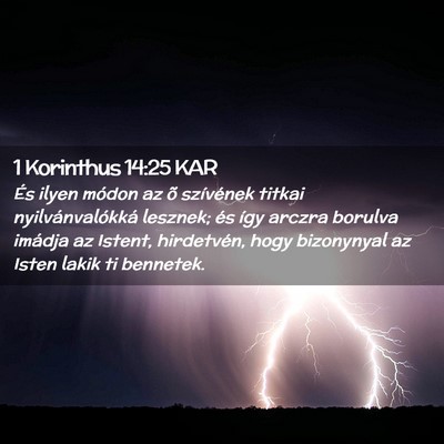 Picture 02 - 1 Korinthus 14:25 KAR - És ilyen módon az õ szívének titkai - Bible Verse Picture