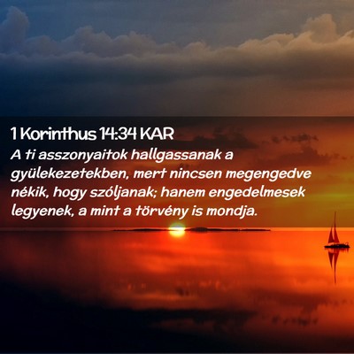 Picture 02 - 1 Korinthus 14:34 KAR - A ti asszonyaitok hallgassanak a - Bible Verse Picture
