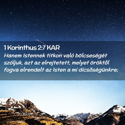 Picture 02 - 1 Korinthus 2:7 KAR - Hanem Istennek titkon való bölcseségét - Bible Verse Picture