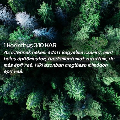 Picture 02 - 1 Korinthus 3:10 KAR - Az Istennek nékem adott kegyelme szerint, mint - Bible Verse Picture