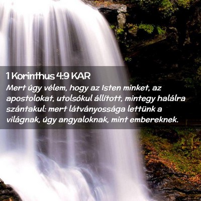 Picture 02 - 1 Korinthus 4:9 KAR - Mert úgy vélem, hogy az Isten minket, az - Bible Verse Picture