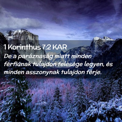 Picture 02 - 1 Korinthus 7:2 KAR - De a paráznaság miatt minden férfiúnak - Bible Verse Picture