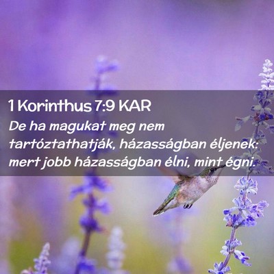 Picture 02 - 1 Korinthus 7:9 KAR - De ha magukat meg nem tartóztathatják, - Bible Verse Picture