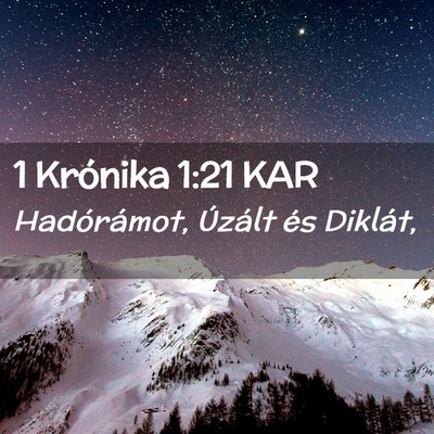 Picture 02 - 1 Krónika 1:21 KAR - Hadórámot, Úzált és - Bible Verse Picture