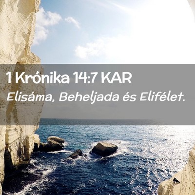 Picture 02 - 1 Krónika 14:7 KAR - Elisáma, Beheljada és - Bible Verse Picture