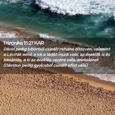 Picture 02 - 1 Krónika 15:27 KAR - Dávid pedig bíborból csinált ruhába - Bible Verse Picture