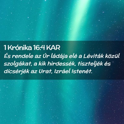 Picture 02 - 1 Krónika 16:4 KAR - És rendele az Úr ládája elé a Léviták - Bible Verse Picture