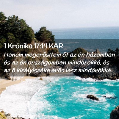 Picture 02 - 1 Krónika 17:14 KAR - Hanem megerõsítem õt az én házamban és az - Bible Verse Picture