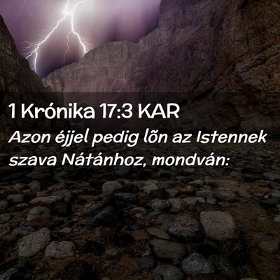 Picture 02 - 1 Krónika 17:3 KAR - Azon éjjel pedig lõn az Istennek szava - Bible Verse Picture