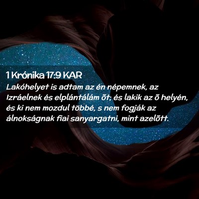 Picture 02 - 1 Krónika 17:9 KAR - Lakóhelyet is adtam az én népemnek, az - Bible Verse Picture