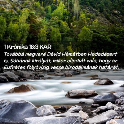 Picture 02 - 1 Krónika 18:3 KAR - Továbbá megveré Dávid Hámátban Hadadézert - Bible Verse Picture