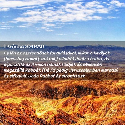 Picture 02 - 1 Krónika 20:1 KAR - És lõn az esztendõnek fordulásával, mikor a - Bible Verse Picture