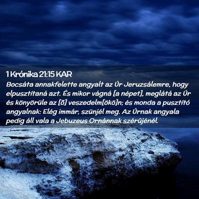Picture 02 - 1 Krónika 21:15 KAR - Bocsáta annakfelette angyalt az Úr - Bible Verse Picture