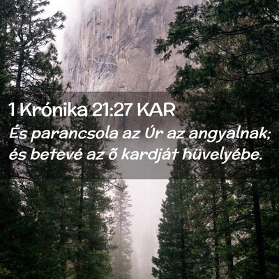 Picture 02 - 1 Krónika 21:27 KAR - És parancsola az Úr az angyalnak; és betevé - Bible Verse Picture