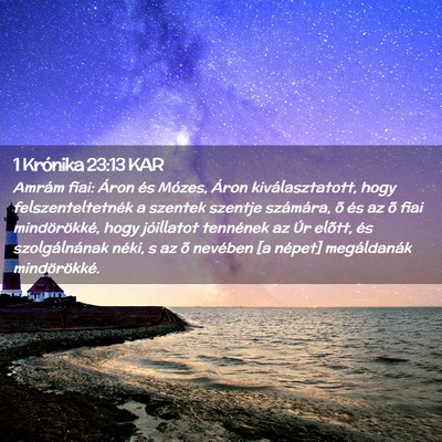 Picture 02 - 1 Krónika 23:13 KAR - Amrám fiai: Áron és Mózes, Áron - Bible Verse Picture