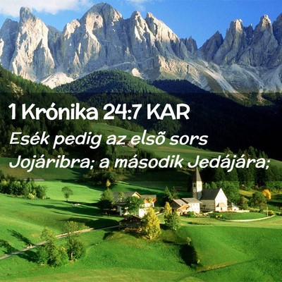 Picture 02 - 1 Krónika 24:7 KAR - Esék pedig az elsõ sors Jojáribra; a második - Bible Verse Picture