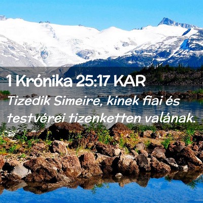 Picture 02 - 1 Krónika 25:17 KAR - Tizedik Simeire, kinek fiai és testvérei - Bible Verse Picture