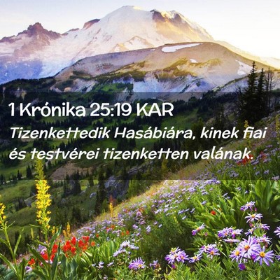 Picture 02 - 1 Krónika 25:19 KAR - Tizenkettedik Hasábiára, kinek fiai és - Bible Verse Picture