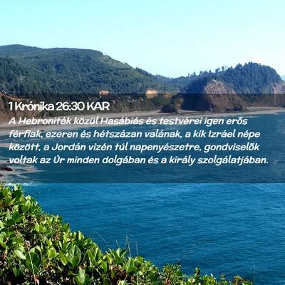 Picture 02 - 1 Krónika 26:30 KAR - A Hebroniták közül Hasábiás és testvérei - Bible Verse Picture