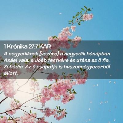 Picture 02 - 1 Krónika 27:7 KAR - A negyediknek [vezére] a negyedik hónapban - Bible Verse Picture