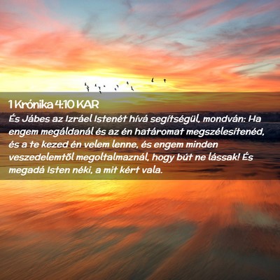 Picture 02 - 1 Krónika 4:10 KAR - És Jábes az Izráel Istenét hívá - Bible Verse Picture