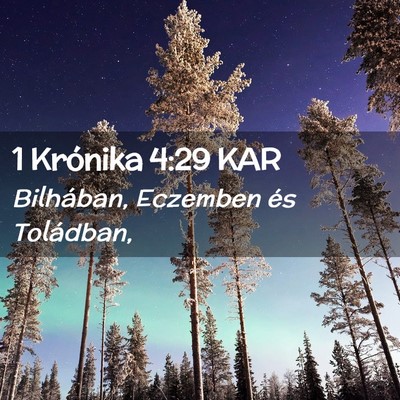 Picture 02 - 1 Krónika 4:29 KAR - Bilhában, Eczemben és - Bible Verse Picture