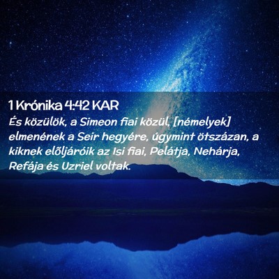 Picture 02 - 1 Krónika 4:42 KAR - És közülök, a Simeon fiai közül, - Bible Verse Picture
