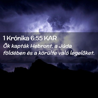 Picture 02 - 1 Krónika 6:55 KAR - Õk kapták Hebront, a Júda földében és a - Bible Verse Picture
