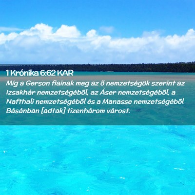 Picture 02 - 1 Krónika 6:62 KAR - Míg a Gerson fiainak meg az õ nemzetségök - Bible Verse Picture