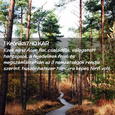 Picture 02 - 1 Krónika 7:40 KAR - Ezek mind Áser fiai, családfõk, válogatott - Bible Verse Picture