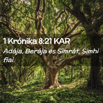 Picture 02 - 1 Krónika 8:21 KAR - Adája, Berája és Simrát, Simhi - Bible Verse Picture