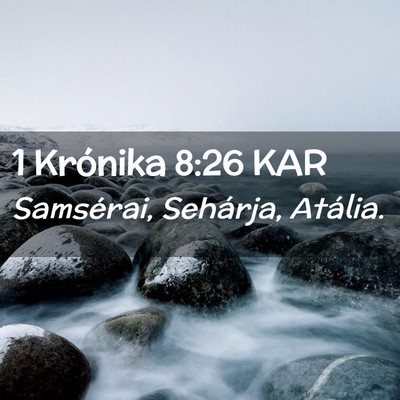 Picture 02 - 1 Krónika 8:26 KAR - Samsérai, Sehárja, - Bible Verse Picture
