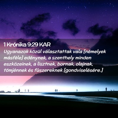 Picture 02 - 1 Krónika 9:29 KAR - Ugyanazok közül választattak vala [némelyek - Bible Verse Picture