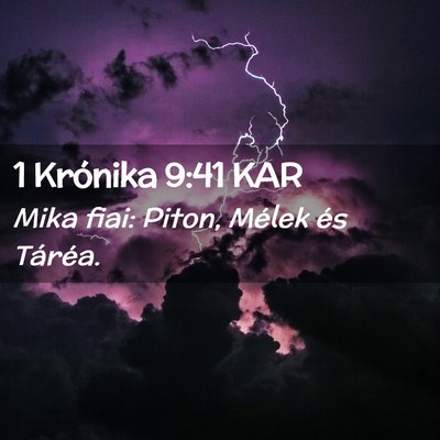 Picture 02 - 1 Krónika 9:41 KAR - Mika fiai: Piton, Mélek és - Bible Verse Picture