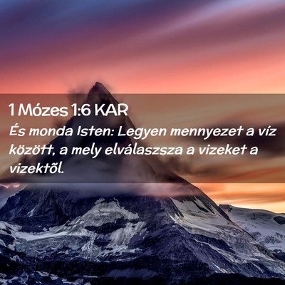 Picture 02 - 1 Mózes 1:6 KAR - És monda Isten: Legyen mennyezet a víz - Bible Verse Picture