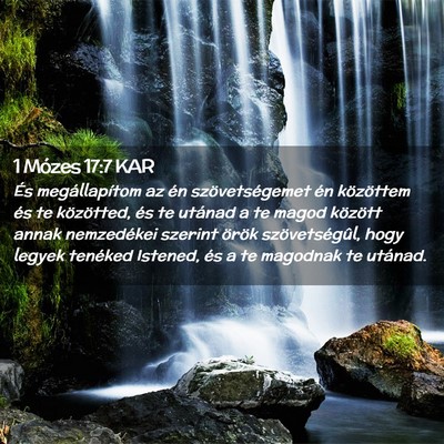 Picture 02 - 1 Mózes 17:7 KAR - És megállapítom az én szövetségemet én - Bible Verse Picture