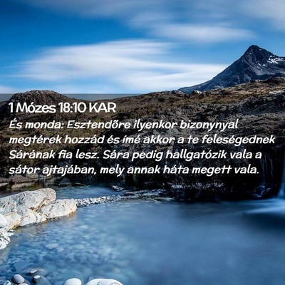 Picture 02 - 1 Mózes 18:10 KAR - És monda: Esztendõre ilyenkor bizonynyal - Bible Verse Picture
