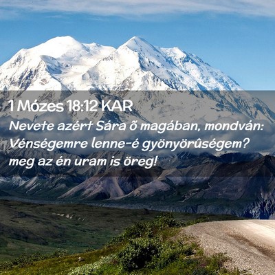 Picture 02 - 1 Mózes 18:12 KAR - Nevete azért Sára õ magában, mondván: - Bible Verse Picture