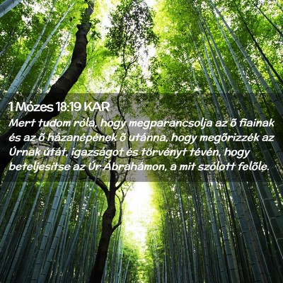 Picture 02 - 1 Mózes 18:19 KAR - Mert tudom róla, hogy megparancsolja az õ - Bible Verse Picture